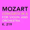 Stream & download Mozart: Concerto in a for Violin and Orchestra, K. 219 - EP