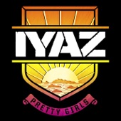 Iyaz - Pretty Girls