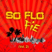 So Flo Fie, Vol. 2 artwork