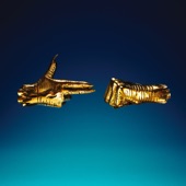 Run The Jewels - Don't Get Captured