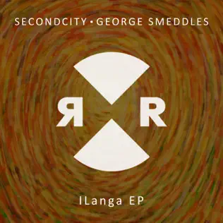 lataa albumi Secondcity George Smeddles - ILanga EP