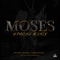 Moses (feat. Manson & Chino Montaña RD) - Rey One lyrics