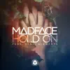 Stream & download Hold On (feat. Benji Clements) - Single