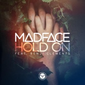 Madface - Hold On VIP (feat. Benji Clements)