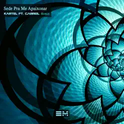 Sede Pra Me Apaixonar - Single - Gabriel Sede Pra Me Apaixonar - Single - Gabriel