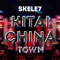 Kitai China Town - SKELE7 lyrics