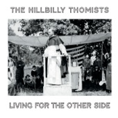 The Hillbilly Thomists - Bourbon, Bluegrass, And the Bible