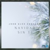 Jhon Alex Castaño - Navidad Sin Ti