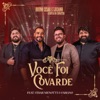 Você Foi Covarde - Single