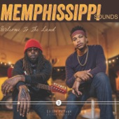Memphissippi Sounds - Go Downtown