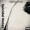 Suicidal Notes - Single album lyrics, reviews, download