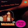 Saudagar with Jhankar Beats