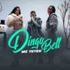 Dingo Bell Sou Seu Papai Noel by MC Teteu iTunes Track 1