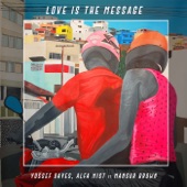 Love Is the Message (feat. Mansur Brown) artwork