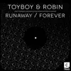 Runaway / Forever - Single album lyrics, reviews, download