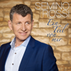 Ein Teil von mir (Deluxe Edition) - Semino Rossi