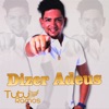 Dizer Adeus - Single