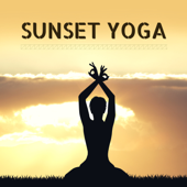 Sunset Yoga - Only Zen Tracks of Relaxing Music to Meditate & Mental Training - Sunset Production & Yoga