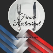 French Restaurant - Romantic Jazz Music artwork