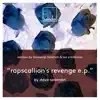 Rapscallion’s Revenge EP album lyrics, reviews, download