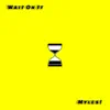 Wait On It - Single album lyrics, reviews, download