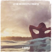 Let Me Oh (Freestyle Friday 9) artwork