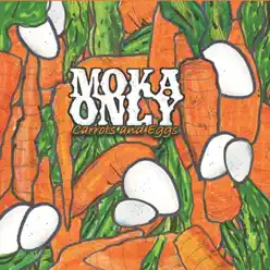Carrots and Eggs - Moka Only Carrots and Eggs - Moka Only