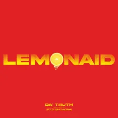 Lemonaid (feat. D' Shondra) - Single by Da' T.R.U.T.H. album reviews, ratings, credits