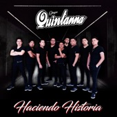 Grupo Quintanna - El Final de Nuestra Historia
