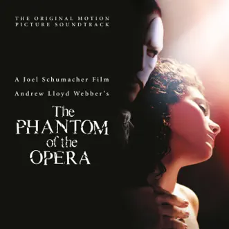 The Phantom of the Opera (Original Motion Picture Soundtrack) by Andrew Lloyd Webber & Cast of 