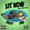 Lit Now (feat. B40) - Zayy lyrics