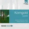 Korngold: Lieder album lyrics, reviews, download