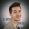 El Beso Que Se Fue - Single