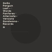 GoGo Penguin - Last Words - Alternate Version