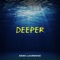 Deeper - Esso Laurence lyrics