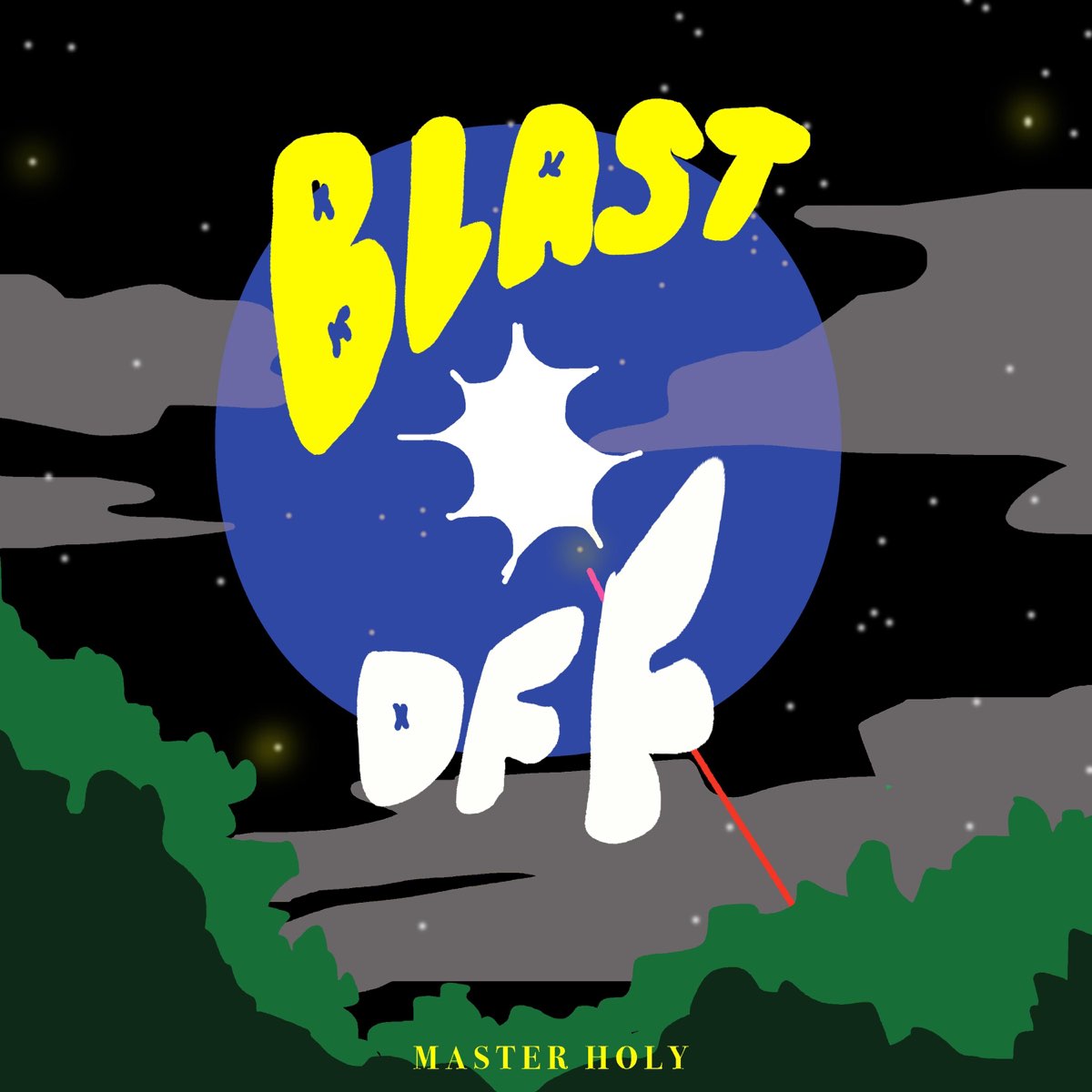 ‎Blast Off Single by Master Holy on Apple Music
