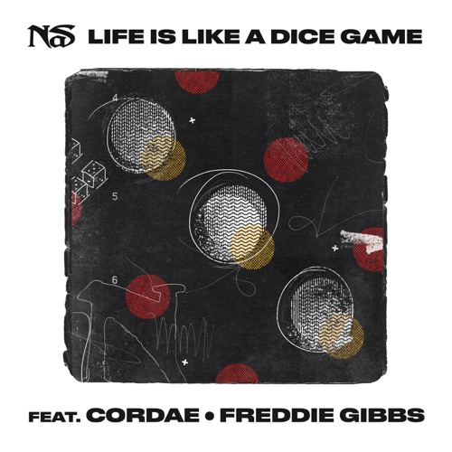 Nas, Cordae & Freddie Gibbs - Life is Like a Dice Game - Single [iTunes Plus AAC M4A]