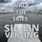 Silver Lining - Walk The Skies lyrics