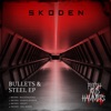 Bullets & Steel - EP