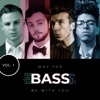 May the Bass Be With You, Vol. 1 - EP