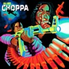 Choppa - Single