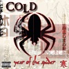 Year of the Spider, 2003