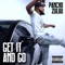 Get It and Go - Pancho Zuluu lyrics