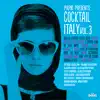 Cocktail Italy, Vol. 3 album lyrics, reviews, download