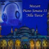 Mozart - Piano Sonata No. 11 - "Alla Turca" - Binaural 3D Sound - Music Therapy (Binaural 3D Sound - Music Therapy) - EP