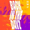 Back In the Dayz - Single