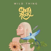 Shag Rock - Wild Thing