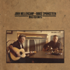 Wasted Days (feat. Bruce Springsteen) - John Mellencamp