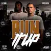 Run It Up (feat. Lil Quill) song lyrics