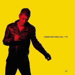 Étienne Daho - Après Le Blitz (feat. Flavien Berger)